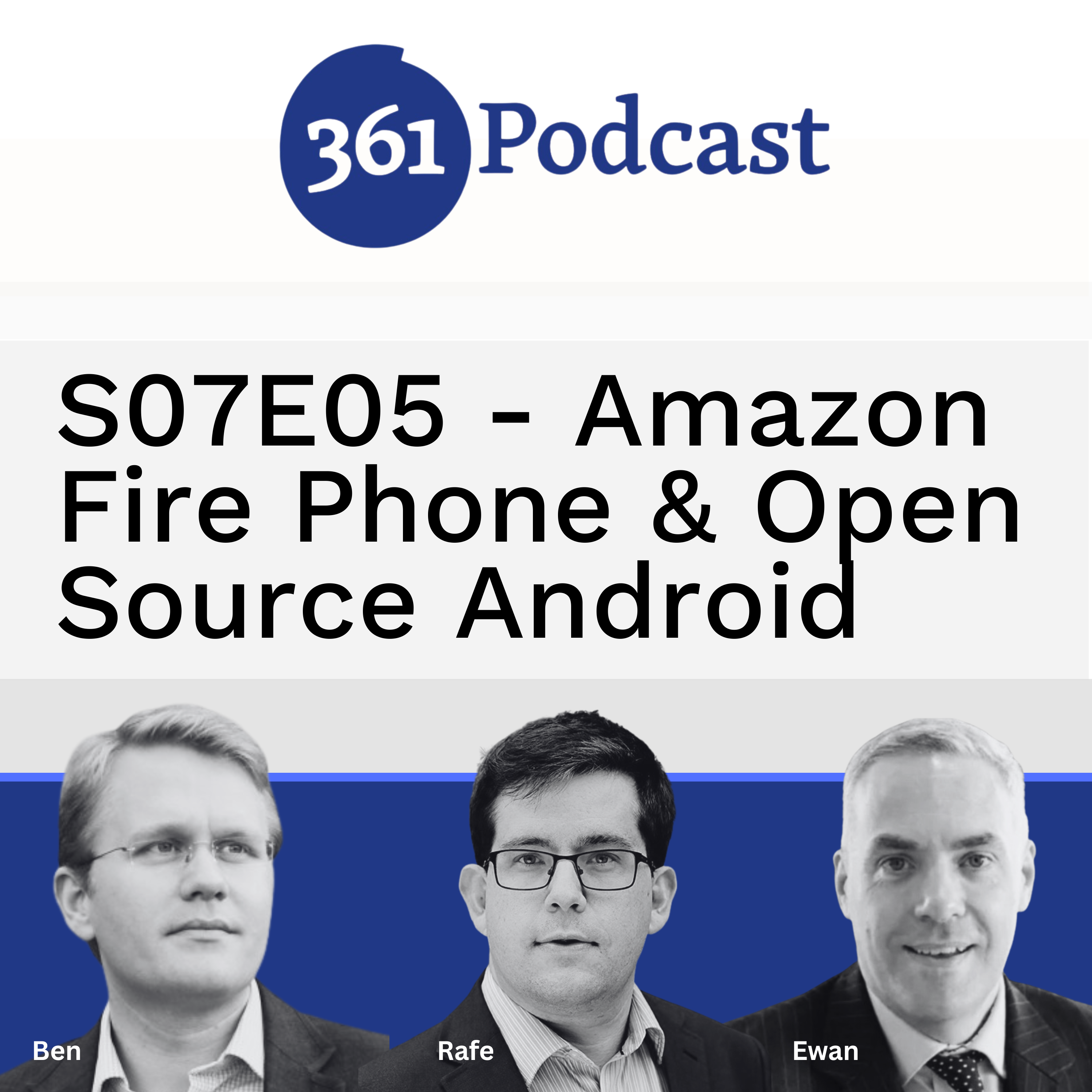 S07E05 - Amazon Fire Phone & Open Source Android