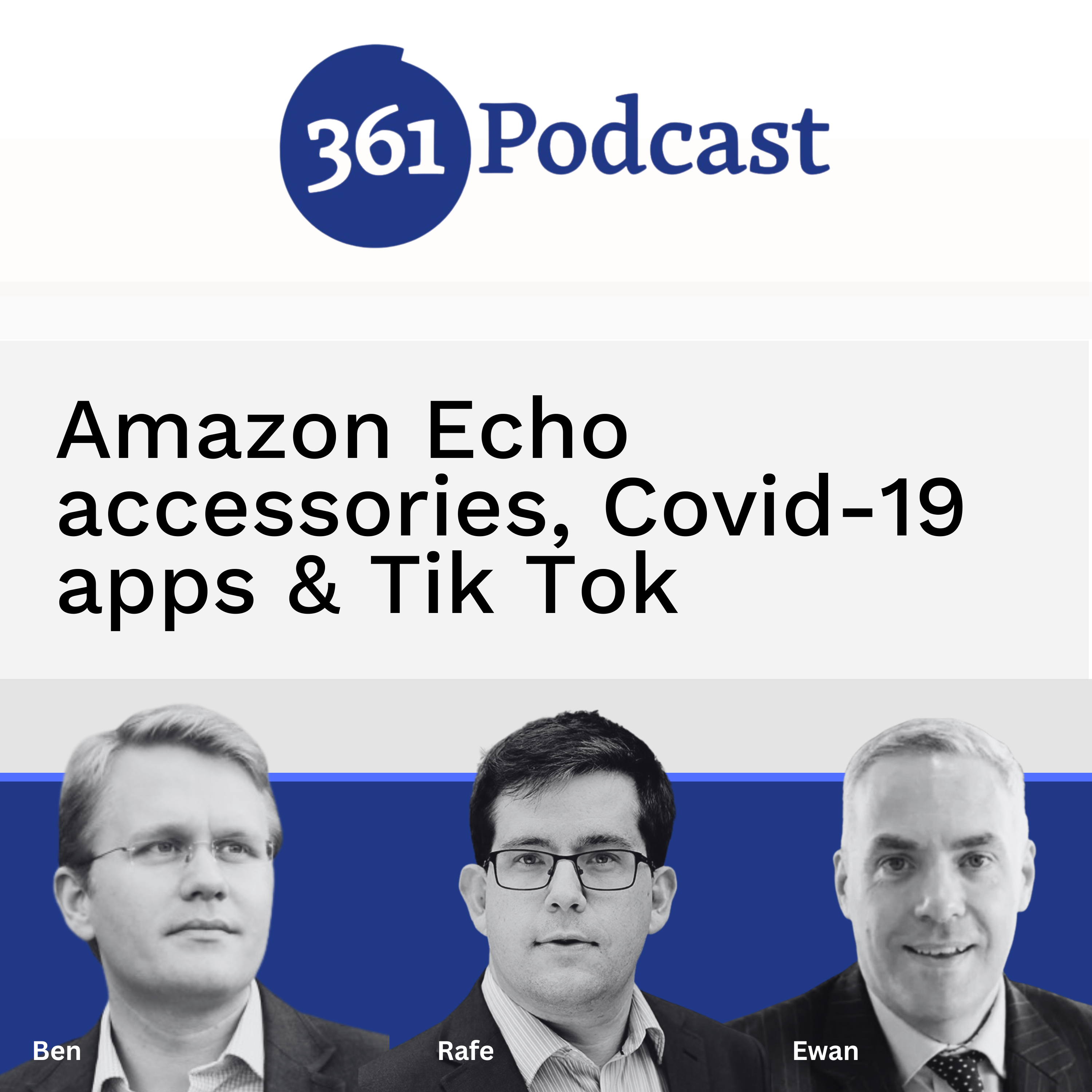 Amazon Echo accessories, Covid-19 apps & Tik Tok [S18E04]